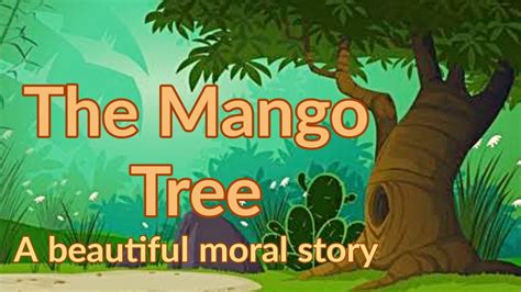  The Village Under the Mango Tree - A Tale Exploring Cultural Identity and Respect for Nature!